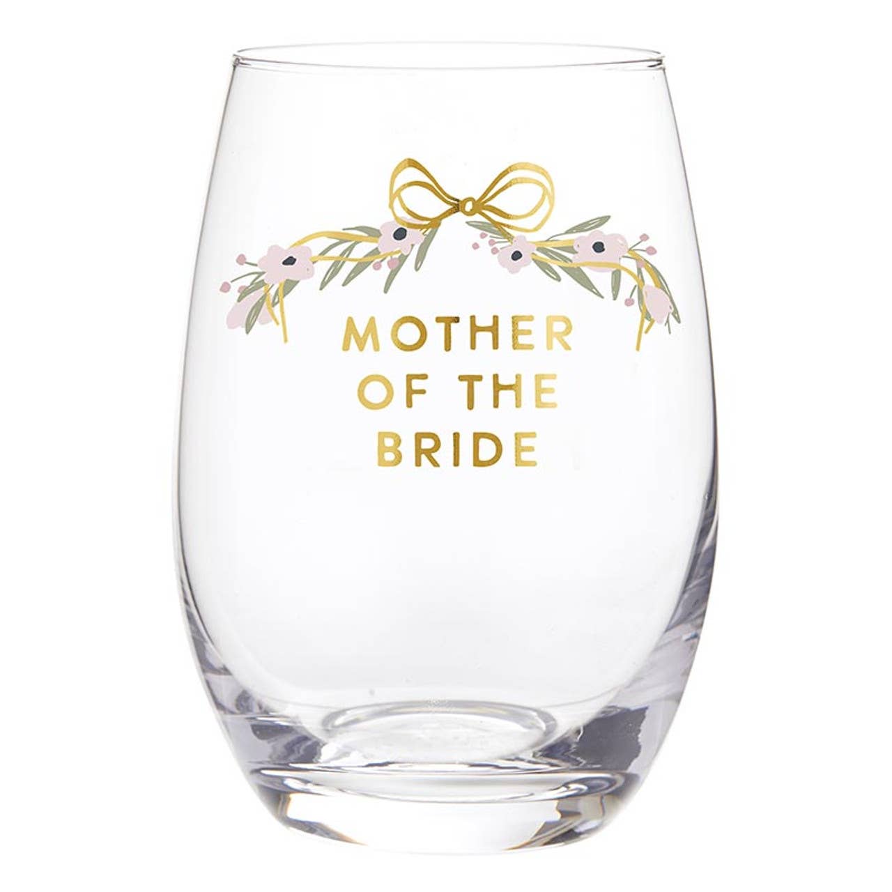 Mother of the Bride Stemless Wine Glass