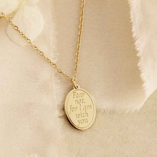Fear not, for I am with you Necklace