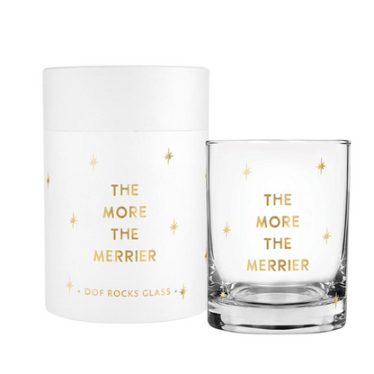 Rocks Glass "The More The Merrier"