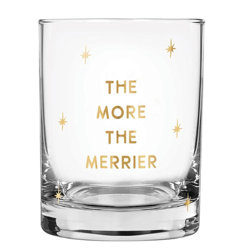 Rocks Glass "The More The Merrier"