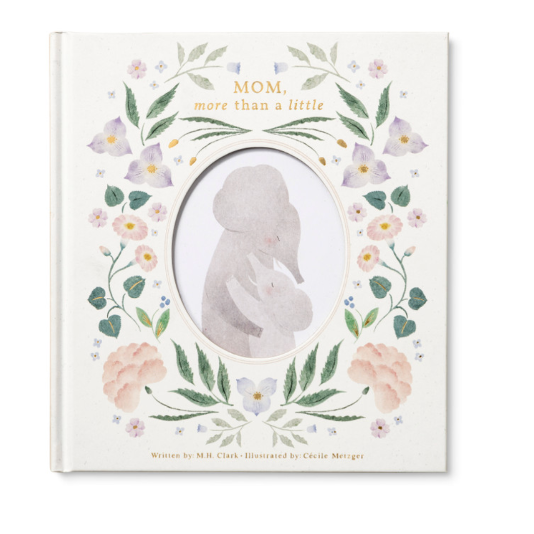 Book cover with floral design and silhouette of a baby, titled 'Mom, more than a little'.