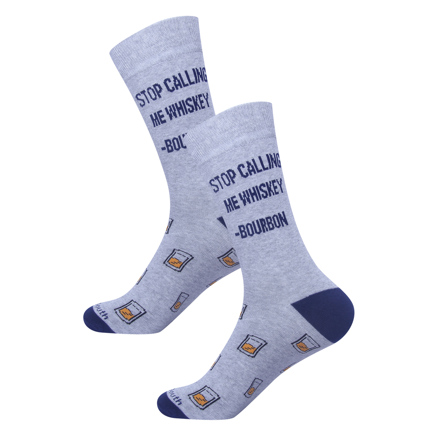Stop Calling Me Whiskey Socks