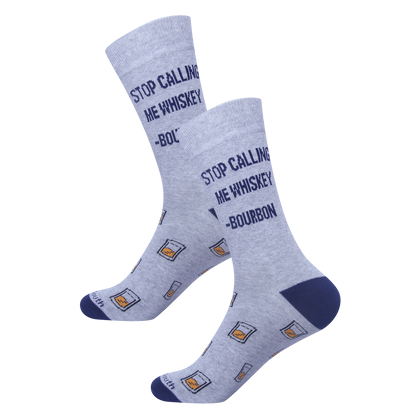 Stop Calling Me Whiskey Socks