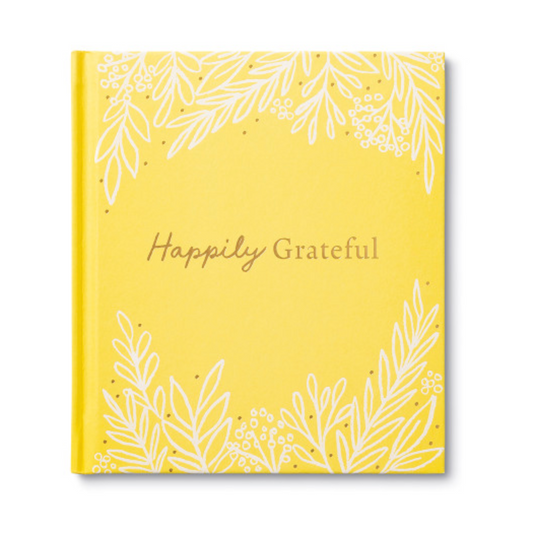 Happily Grateful Hardcover Book