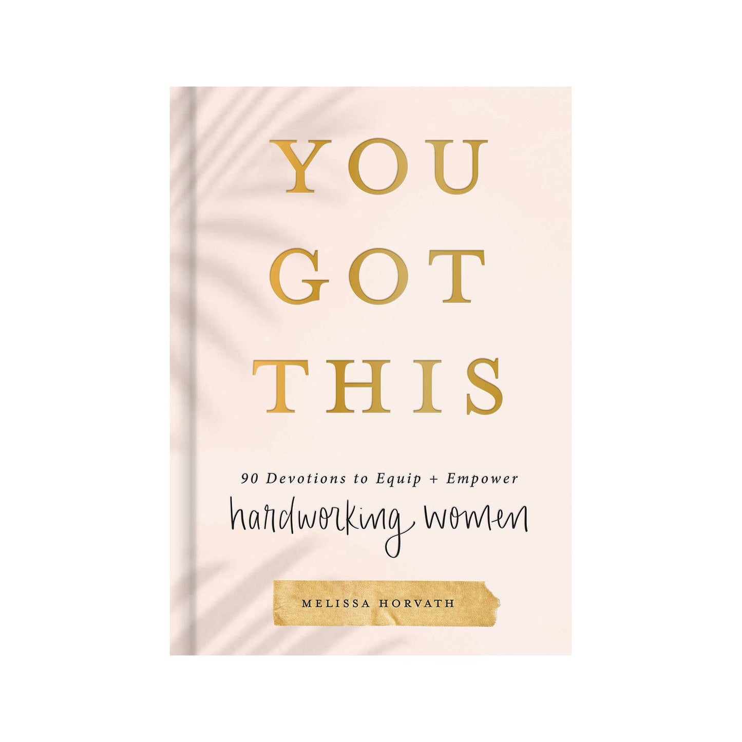 You Got This: Spiritual Devotional